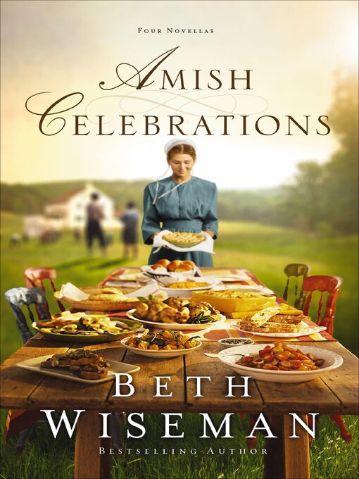 Title details for Amish Celebrations by Beth Wiseman - Available
